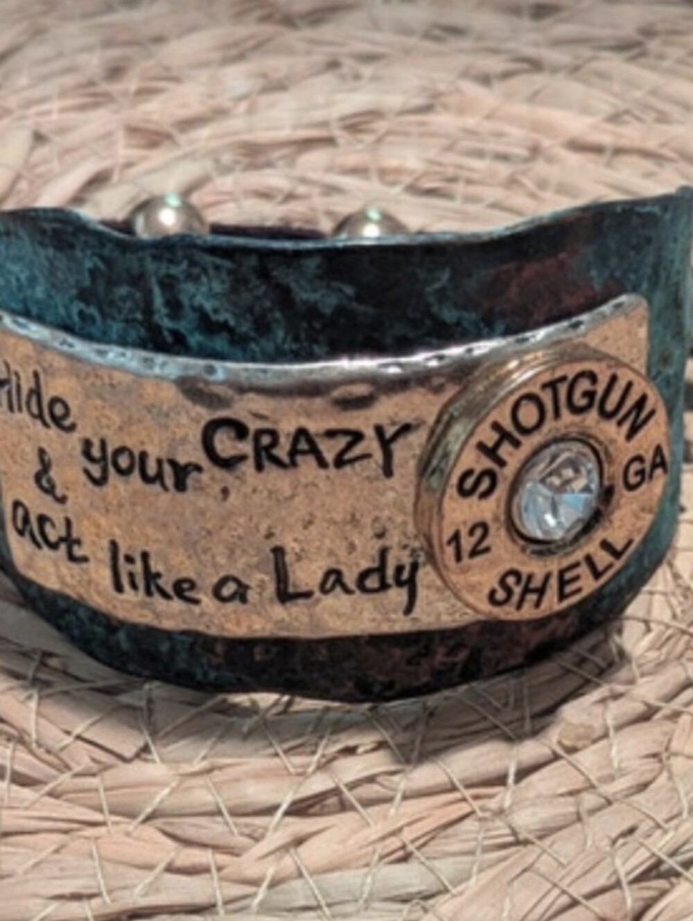 Lunar Deer Western Patina "Hide Your Crazy" Shotgun Shell Cuff Bracelet